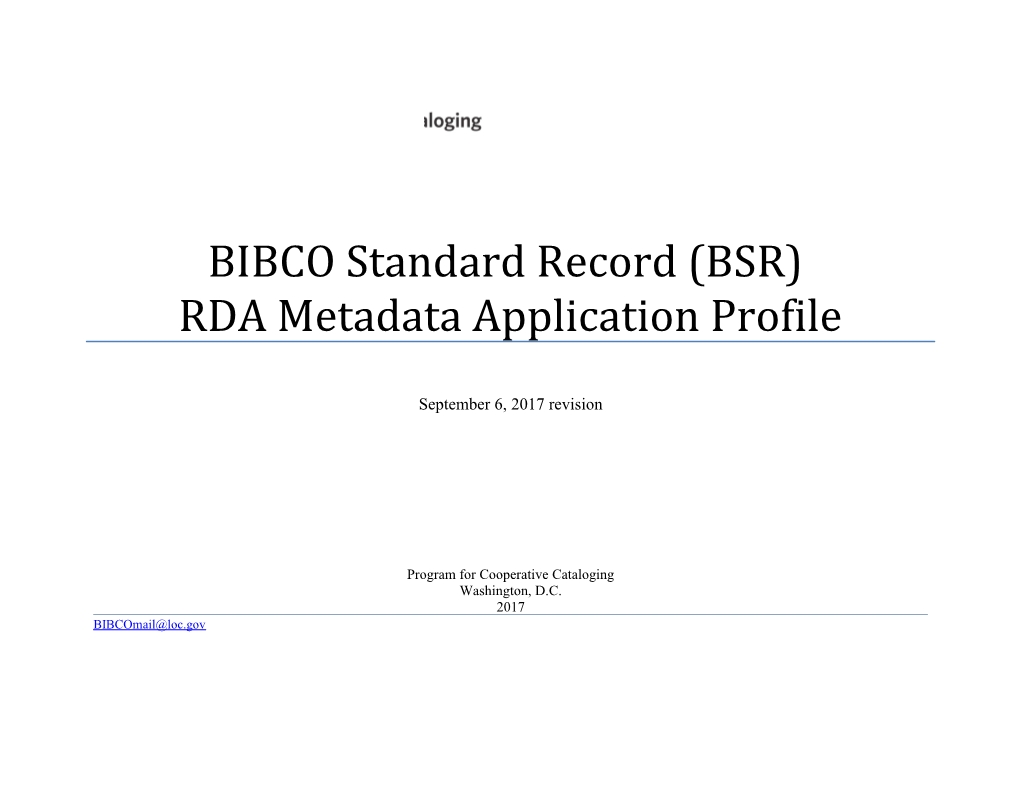 PCC RDA BIBCO Standard Record (BSR) Metadata Application Profile