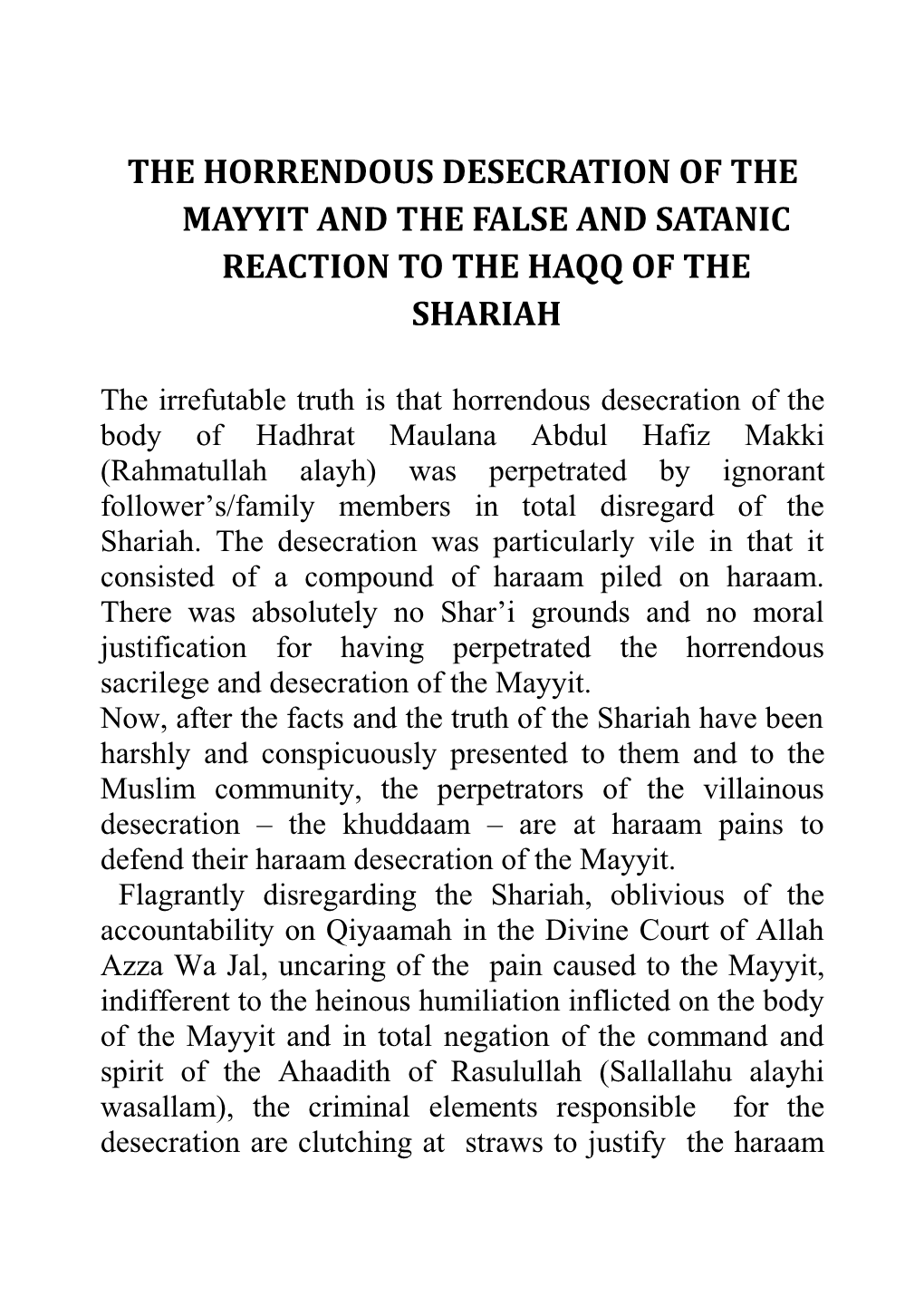 The Horrendous Desecration of the Mayyit and the False and Satanic Reaction to the Haqq
