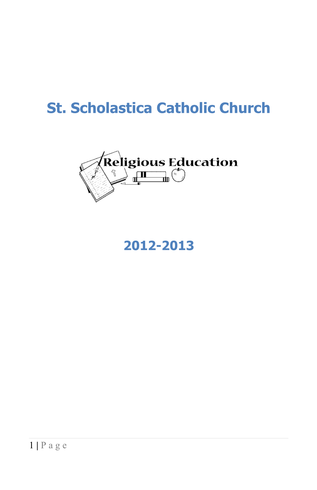 St. Scholastica Catholic Church Parent/Student Handbook