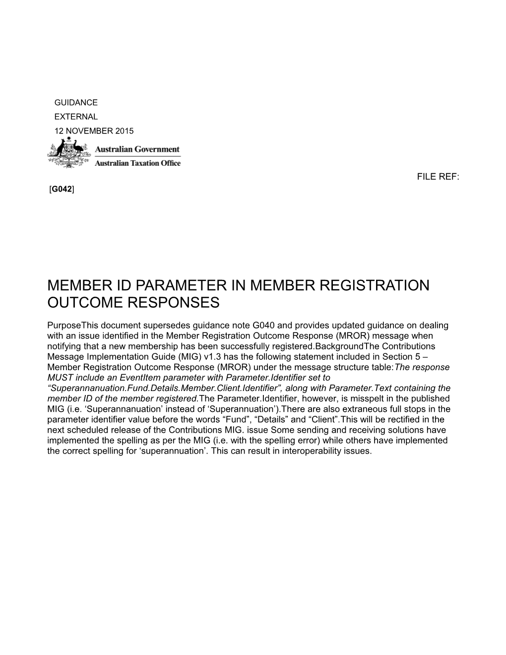 Member Id Parameter in Member Registration Outcome Responses