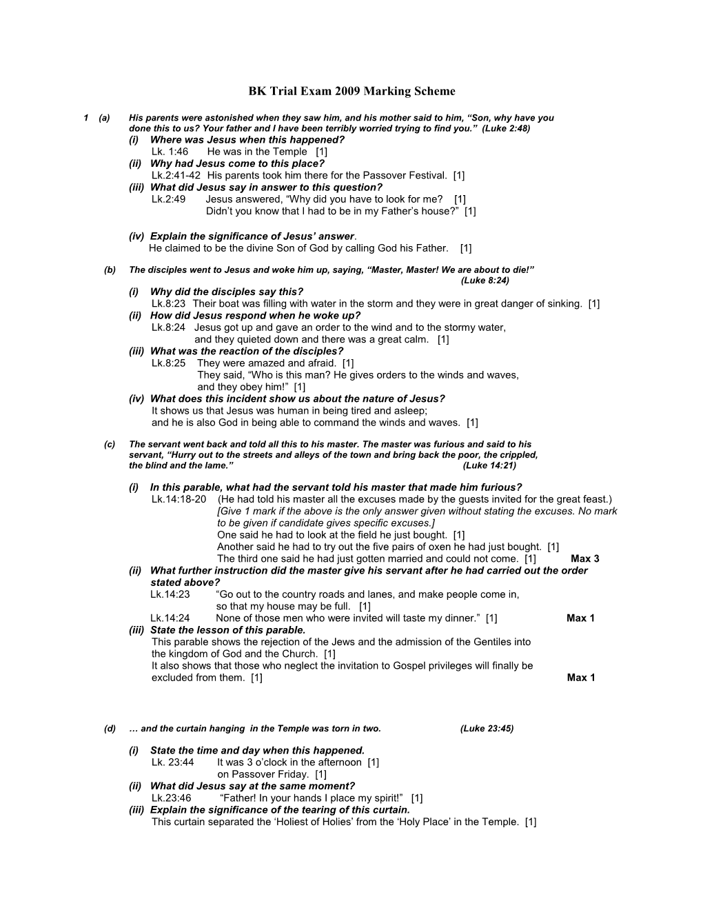 BK Trial Exam 2009 Marking Scheme