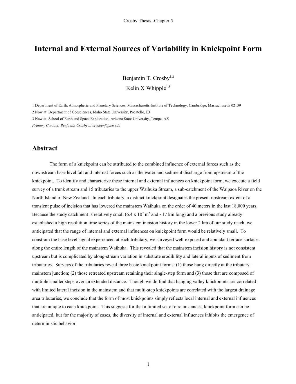 Internal and External Sources of Variability in Knickpoint Form