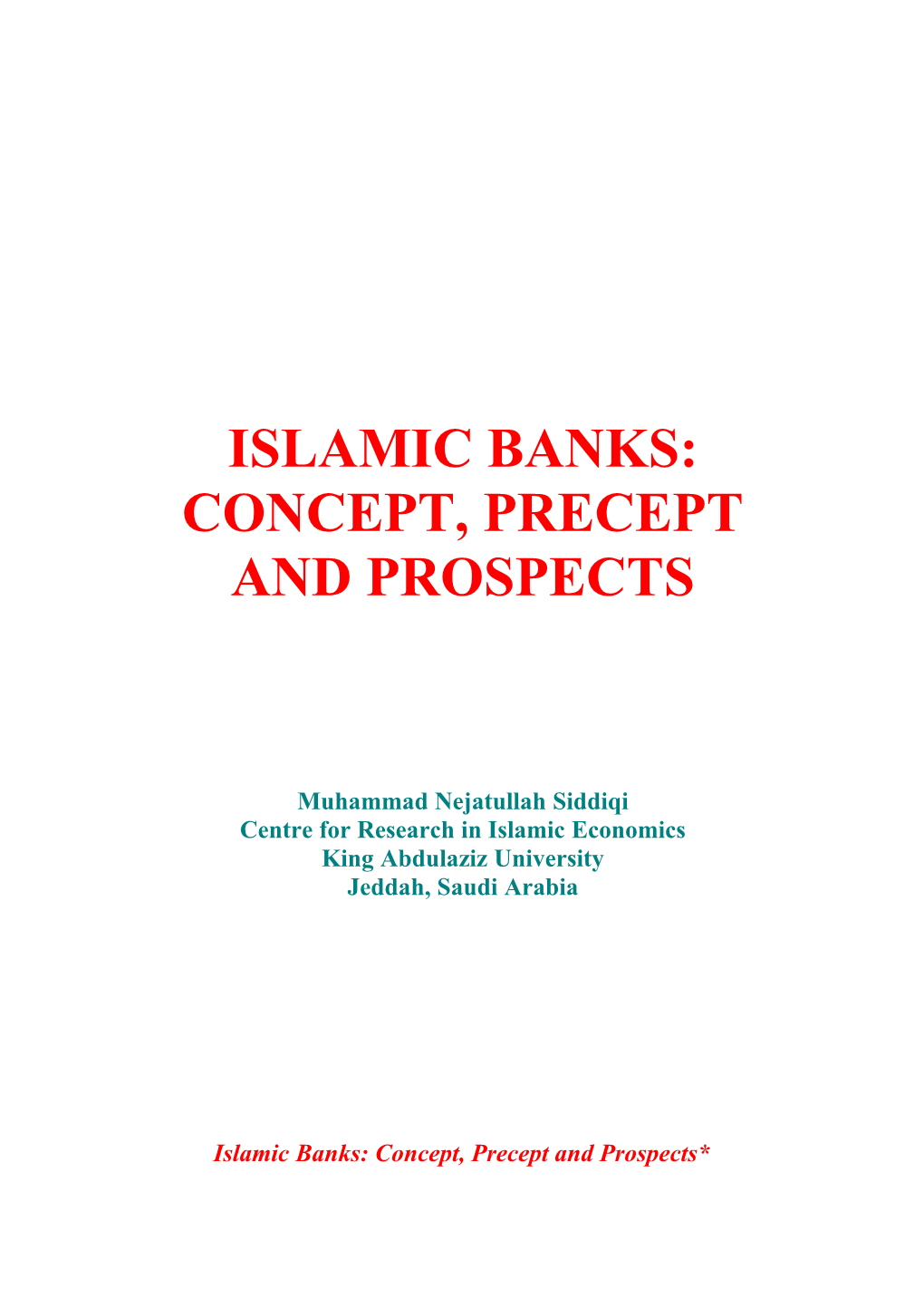 Islamic Banks: Concept, Precept and Prospects