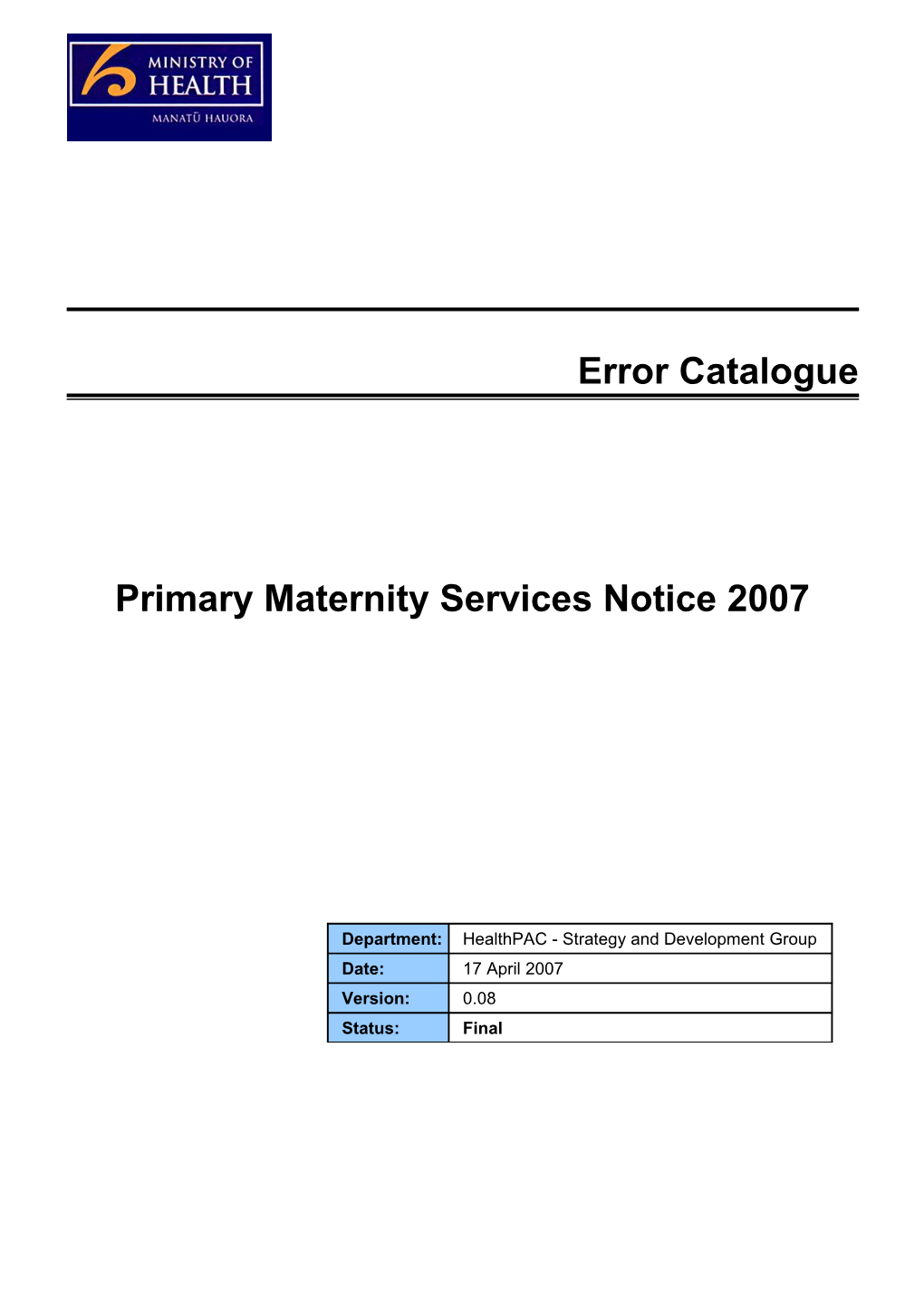 Primary Maternity Services Notice 2007