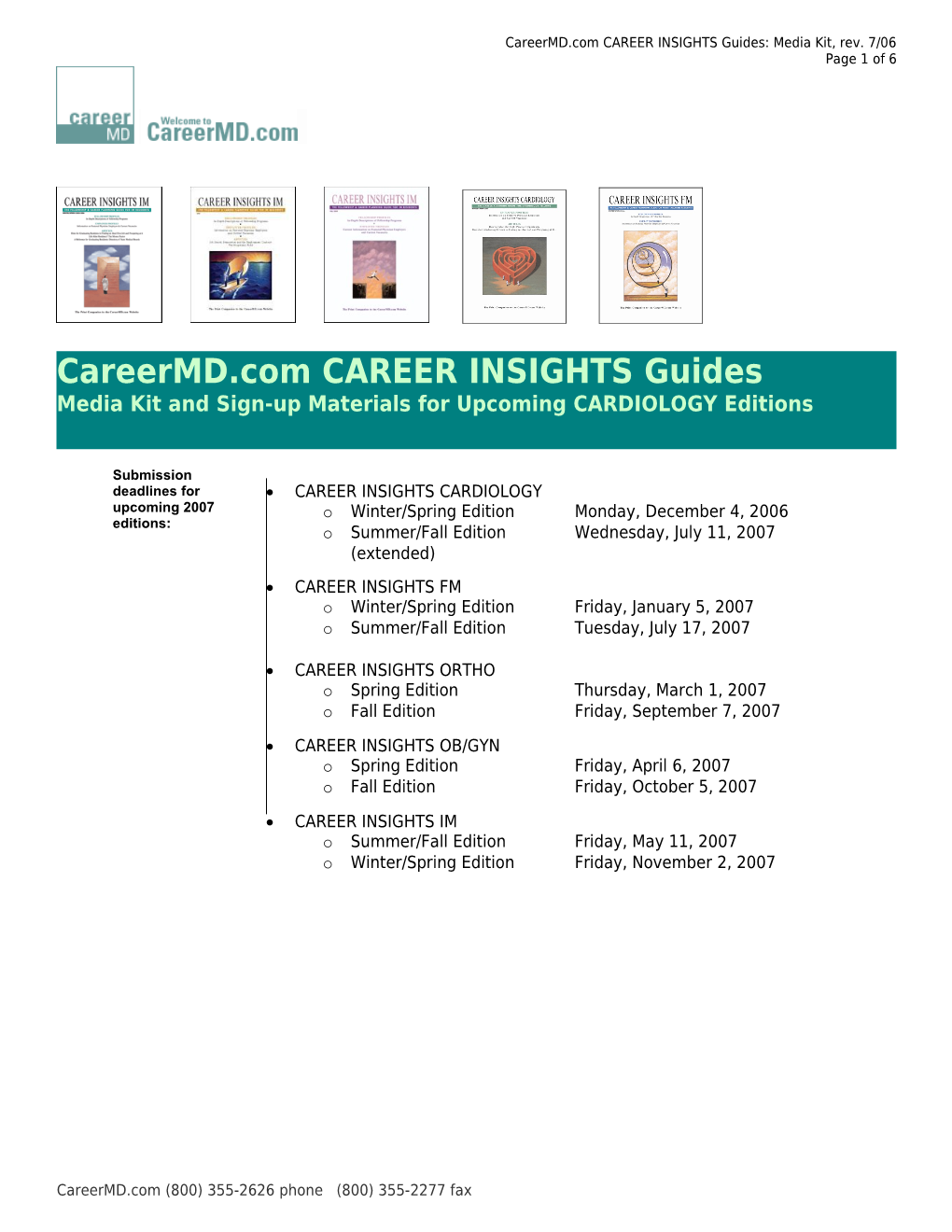 Careermd.Com CAREER INSIGHTS Guides: Media Kit, Rev. 7/06