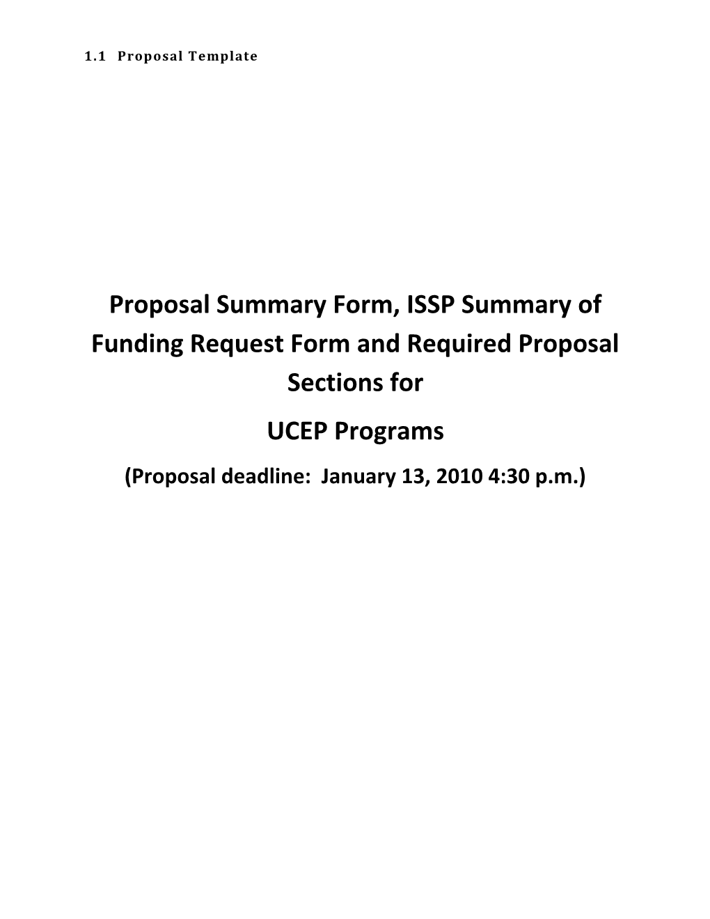 Proposal Summary Form, ISSP Summary of Funding Request Form and Required Proposal Sections For