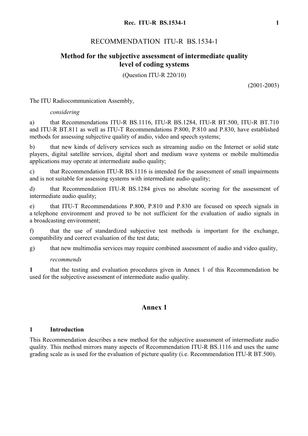 RECOMMENDATION ITU-R BS.1534-1 - Method for the Subjective Assessment of Intermediate Quality