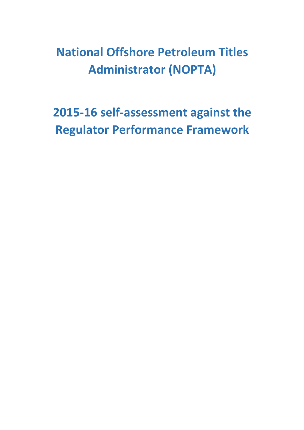 NOPTA 2015-16 Self Assessment Against the Regulator Performance Framework