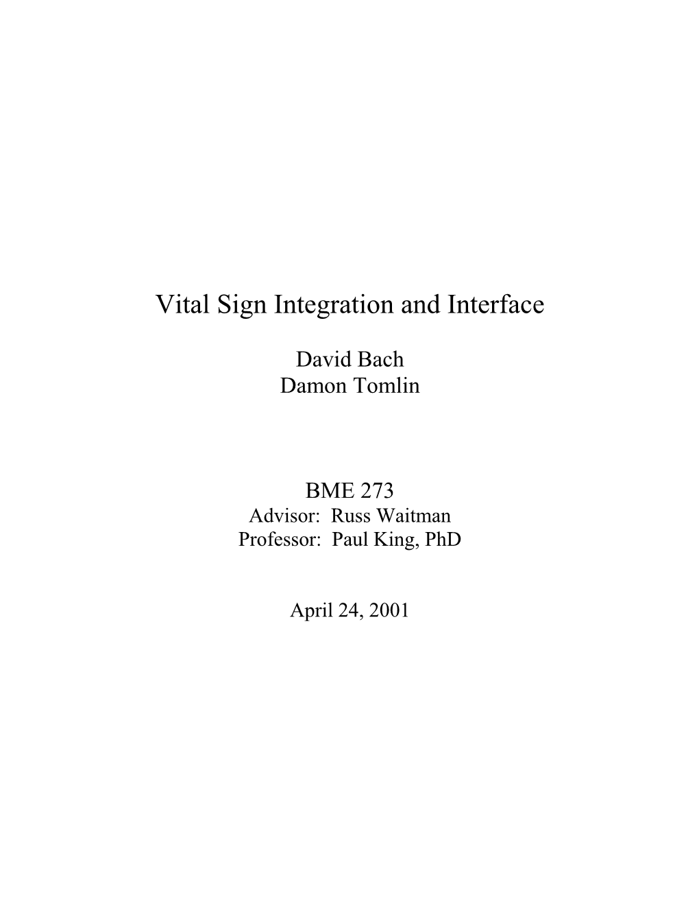 Vital Sign Integration and Interface