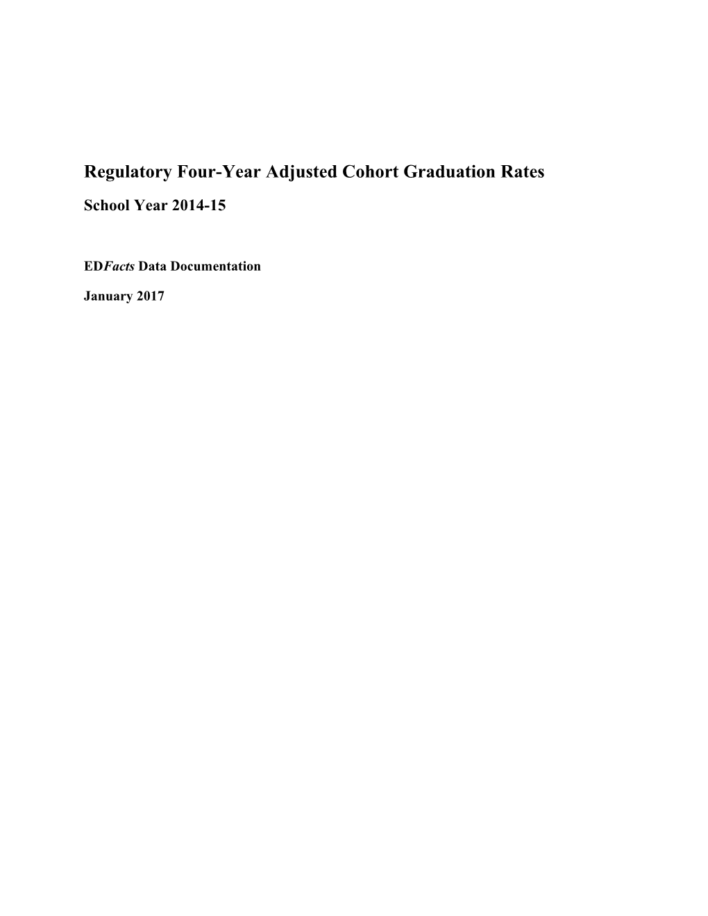 Regulatory Four-Year Adjusted Cohort Graduation Rates SY 2014-15 (Msword)
