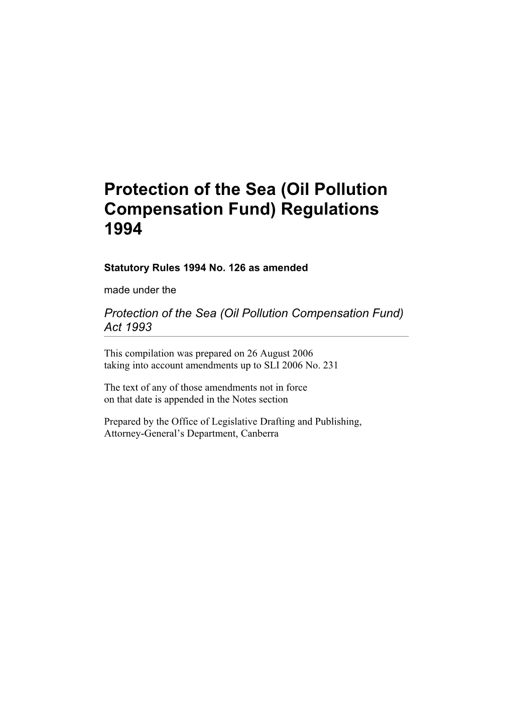 Protection of the Sea (Oil Pollution Compensation Fund) Regulations 1994