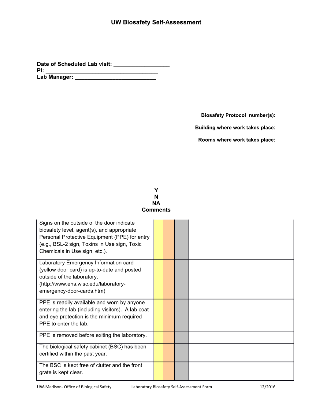 UW-Madison- Office of Biological Safetylaboratory Biosafety Self-Assessment Form12/2016