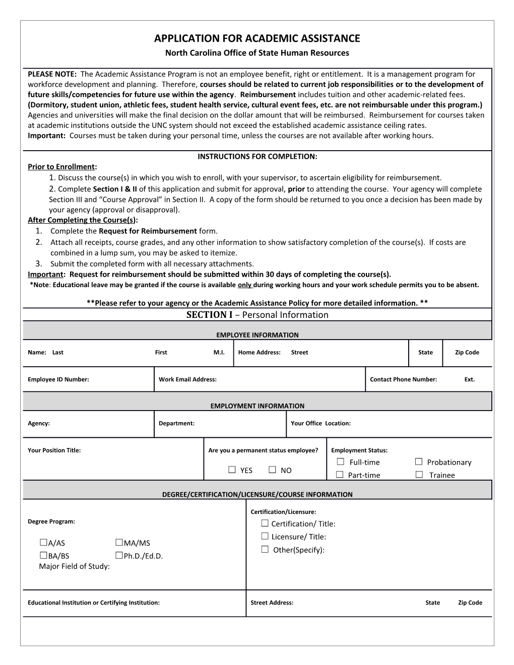 APPLICATION for ACADEMIC ASSISTANCE North Carolina Office of State Human Resources