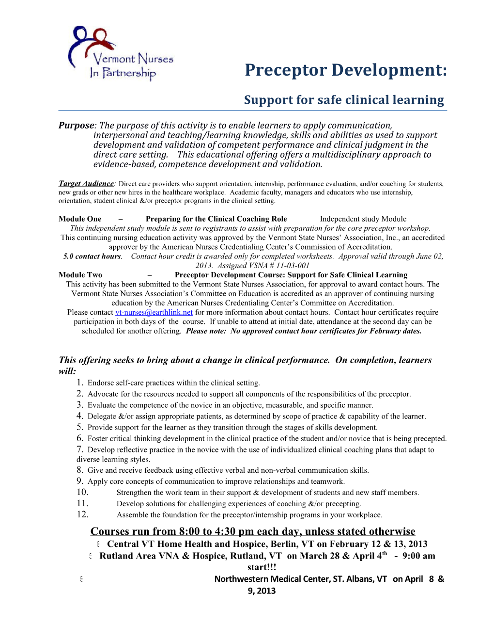 Support for Safe Clinical Learning