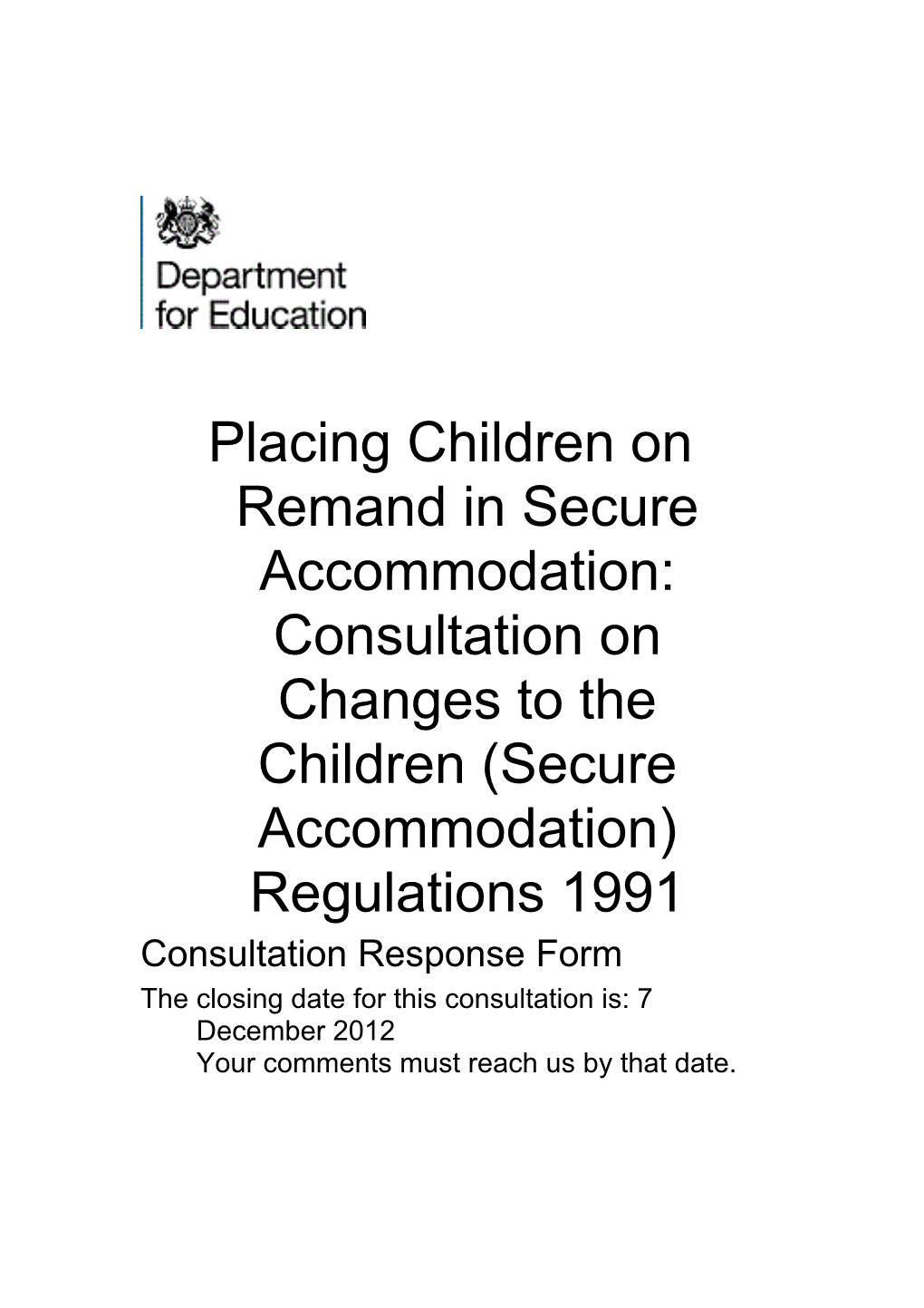 Placing Children on Remand in Secure Accommodation: Consultation on Changes to the Children