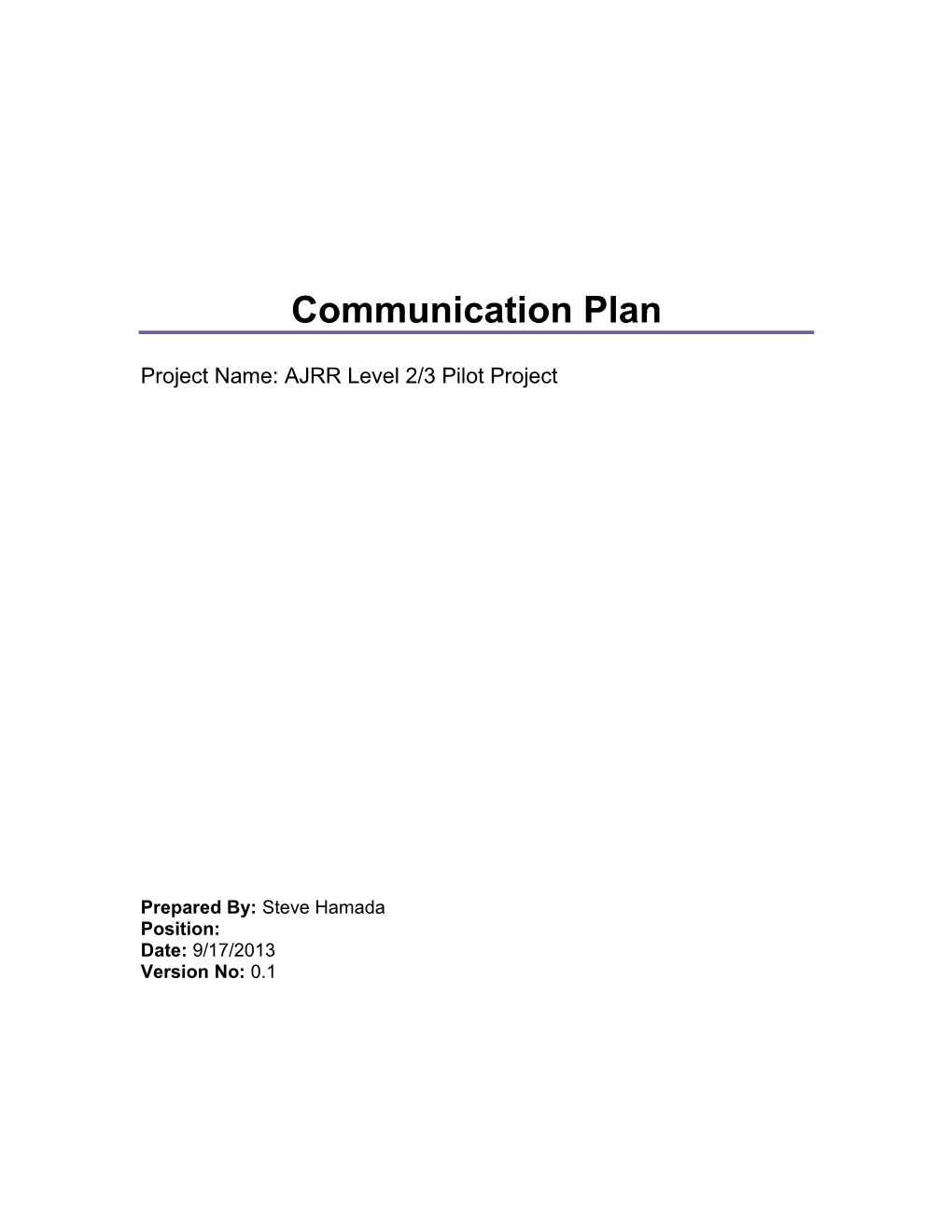 AJRR Level 2/3 Pilot Project Communication Plan