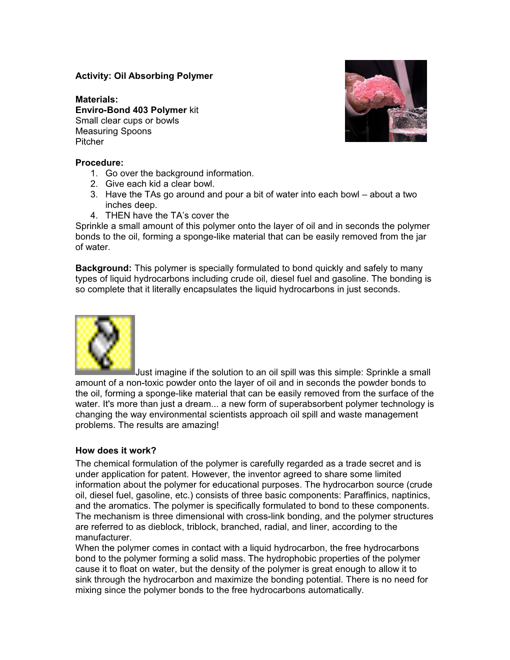 Activity: Oil Absorbing Polymer