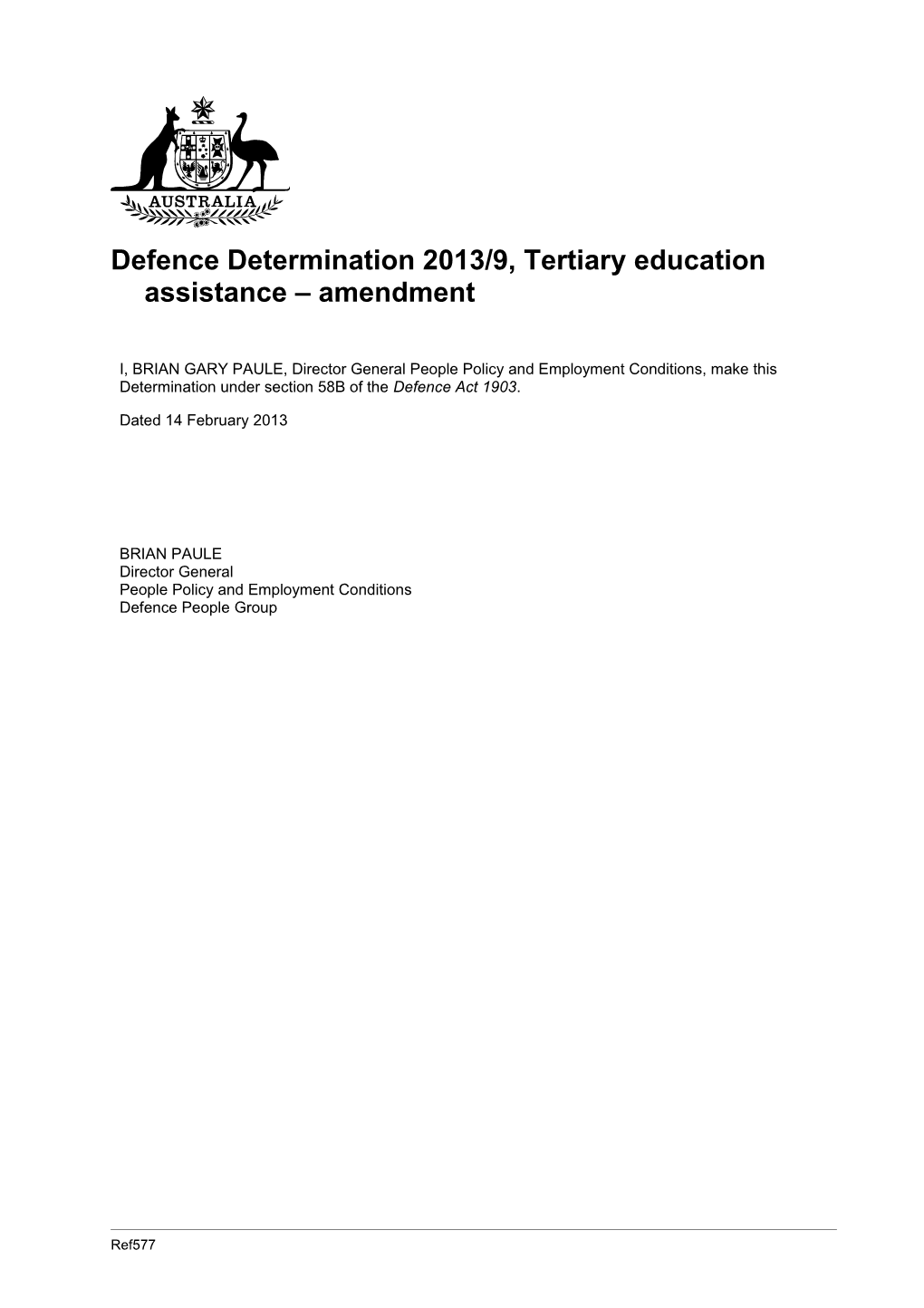 Defence Determination 2013/9, Tertiary Education Assistance Amendment