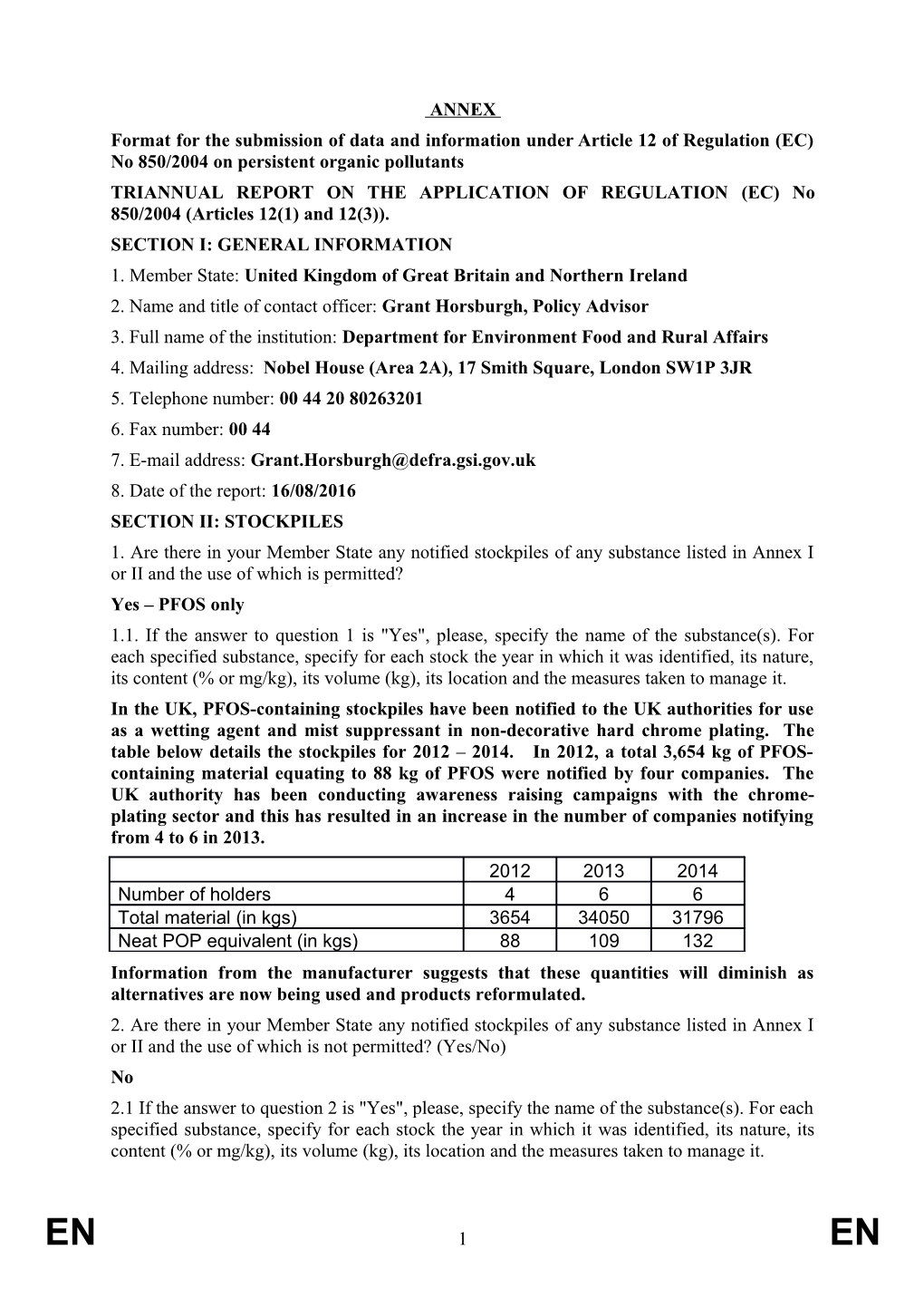 Triannual Report on the Application of Regulation(EC) No 850/2004 (Articles 12(1) and 12(3))