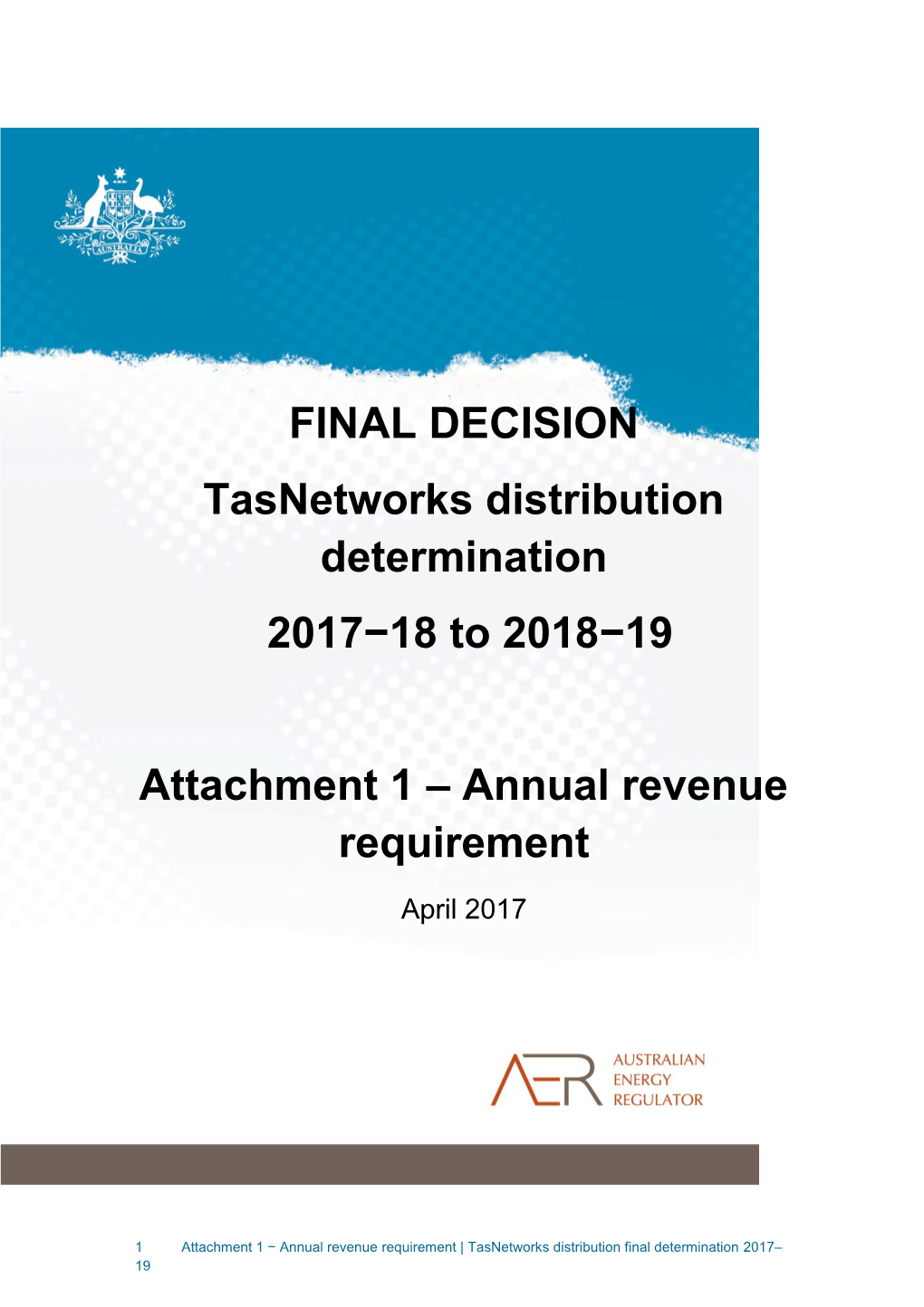 AER Final Decision - Tasnetworks - Annual Revenue Requirement