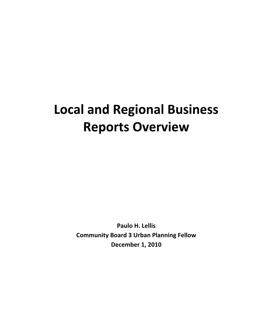 Local and Regional Business Reports Overview