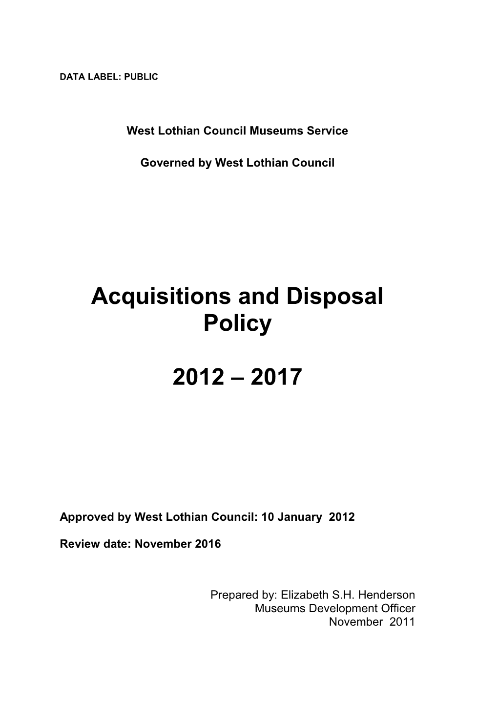 Acquisition and Disposal Policy