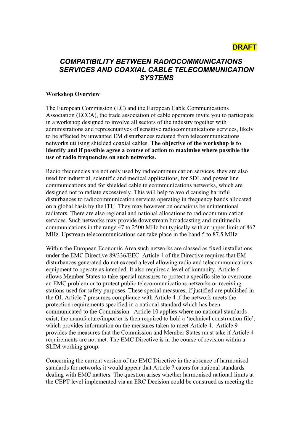 Comaptibility Between Radiocommunications Services and Co-Axial Cable Telecommunication Systems