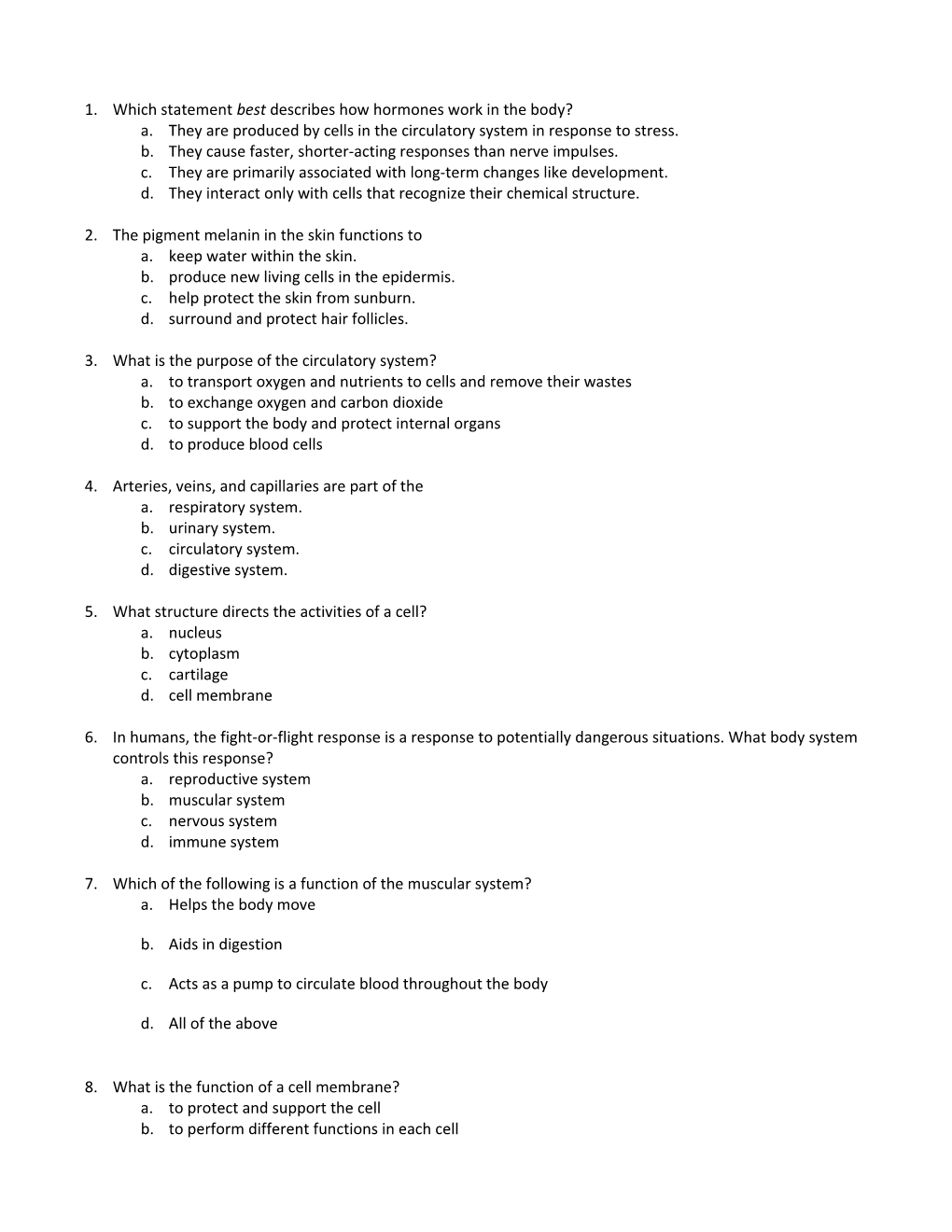 Which Statement Best Describes How Hormones Work in the Body?