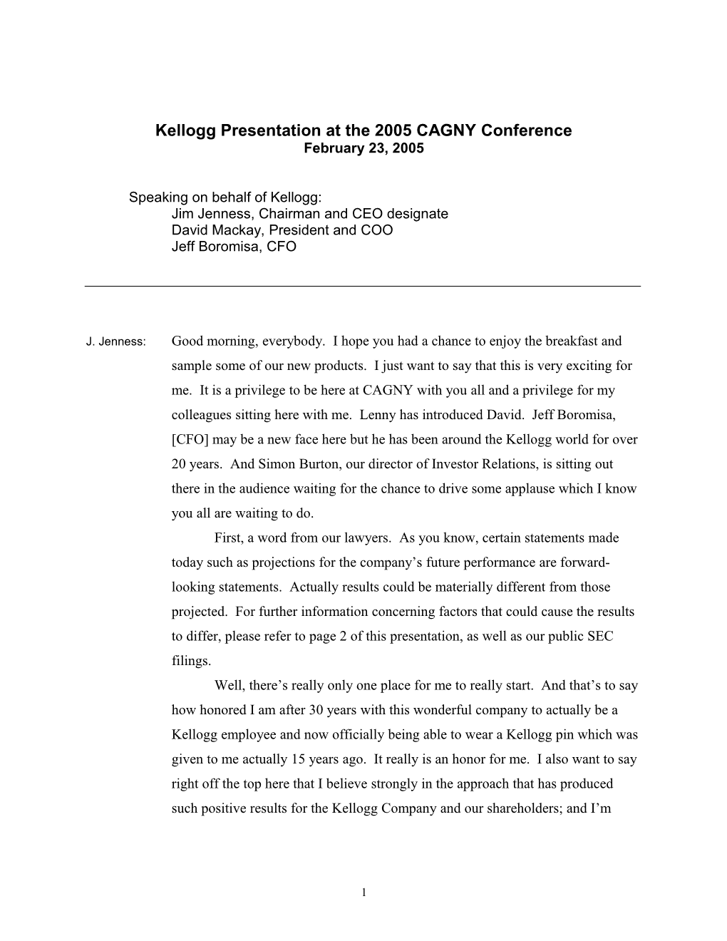 Kellogg Presentation at the 2005 CAGNY Conference