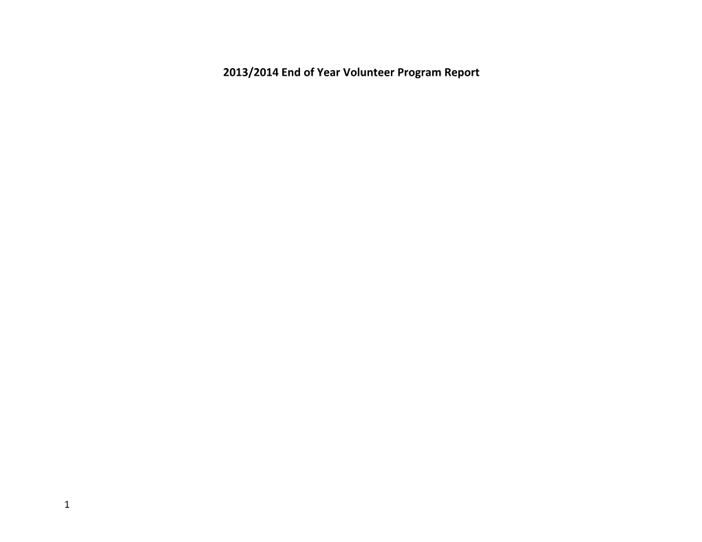 2013/2014 End of Year Volunteer Program Report