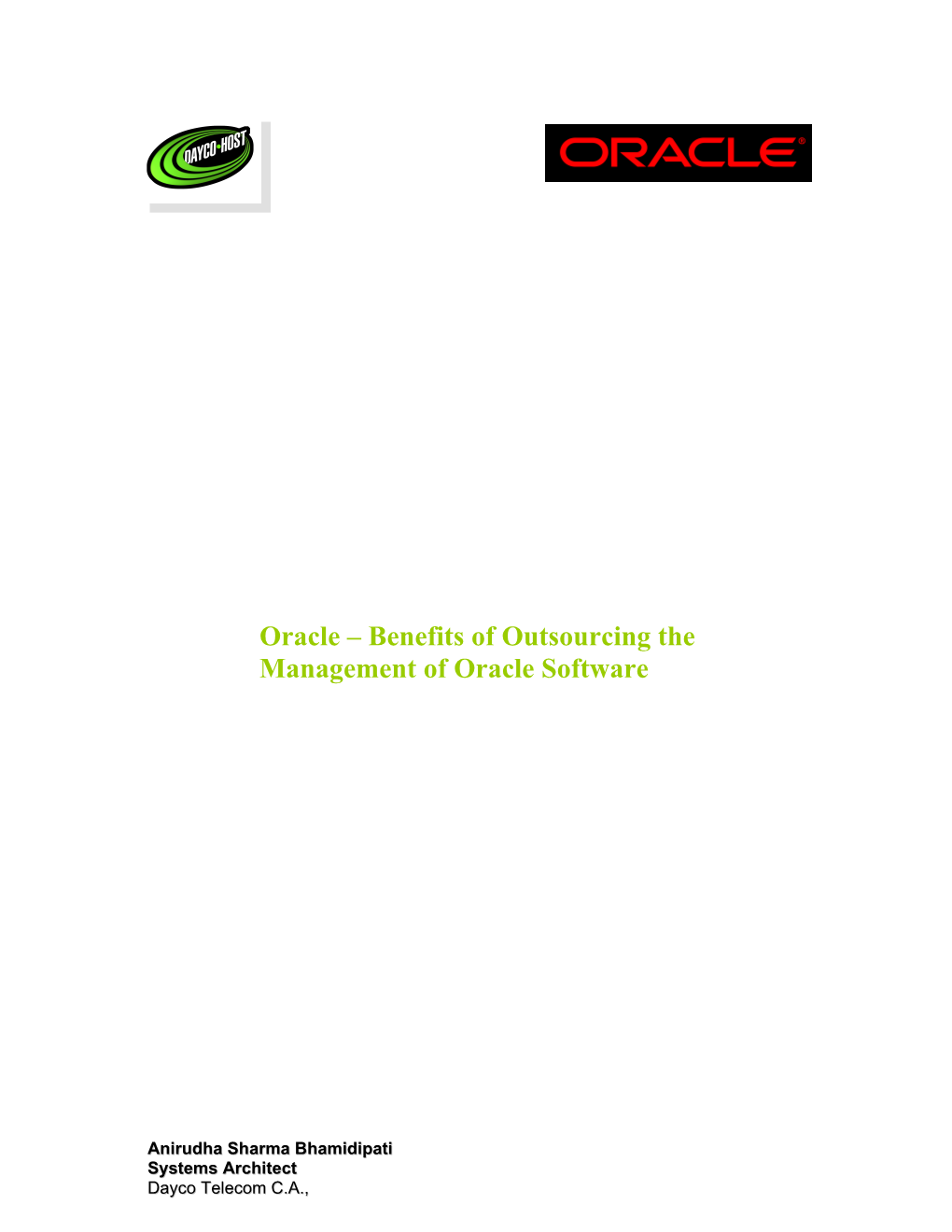 Oracle Benefits of Outsourcing the Management of Oracle Software