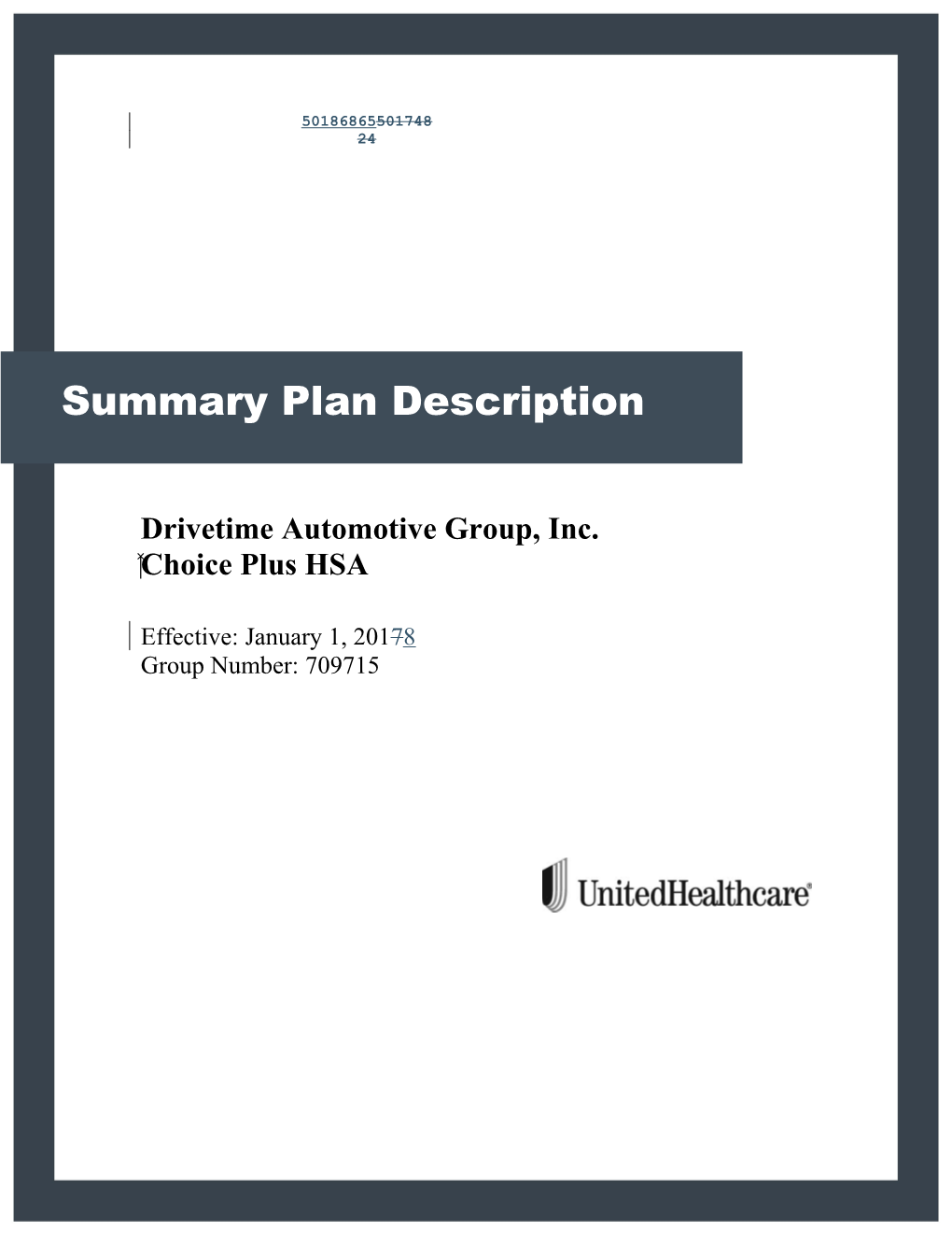 Drivetime Automotive Group, Inc. Choice Plus HSA