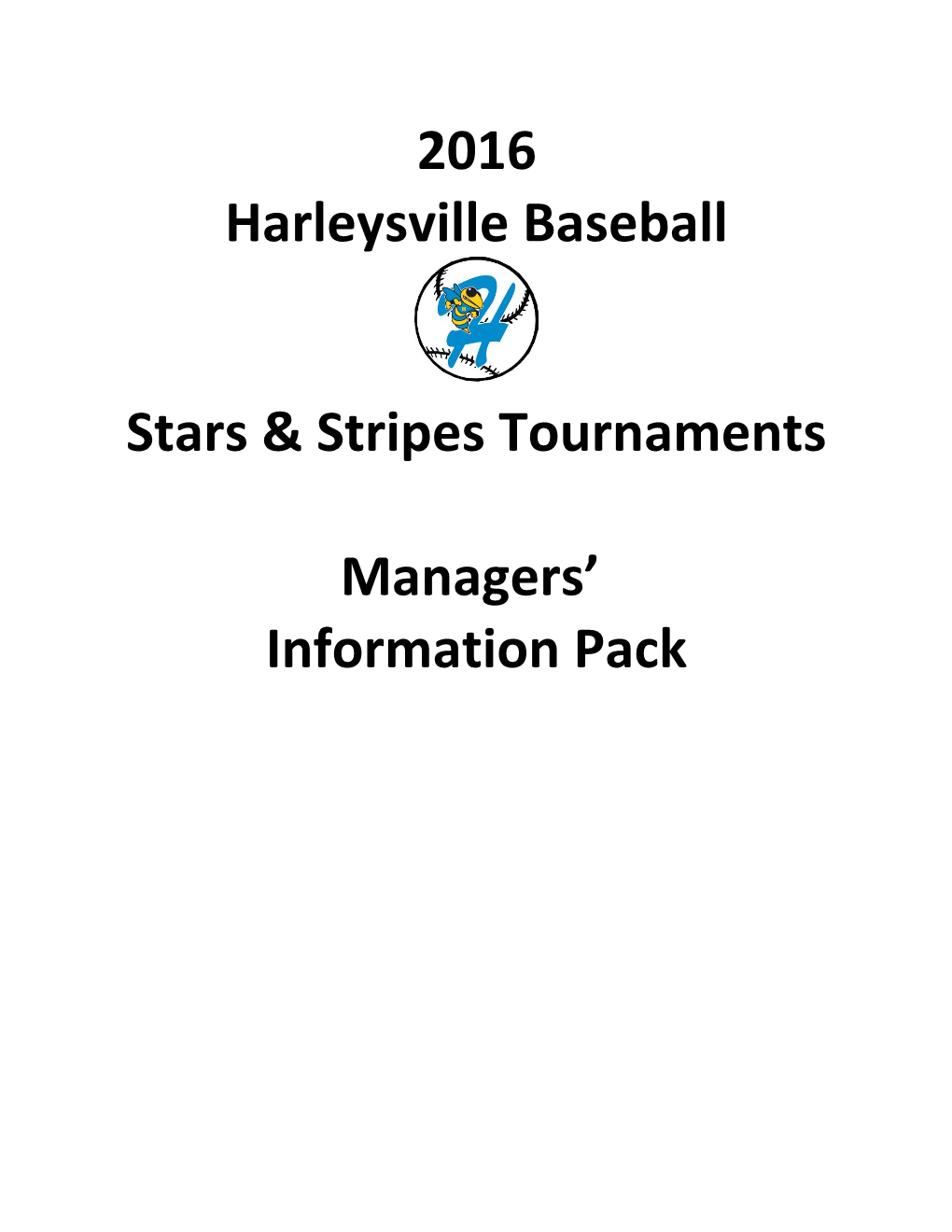 2016 Harleysville Baseball: Stars & Stripes Tournament