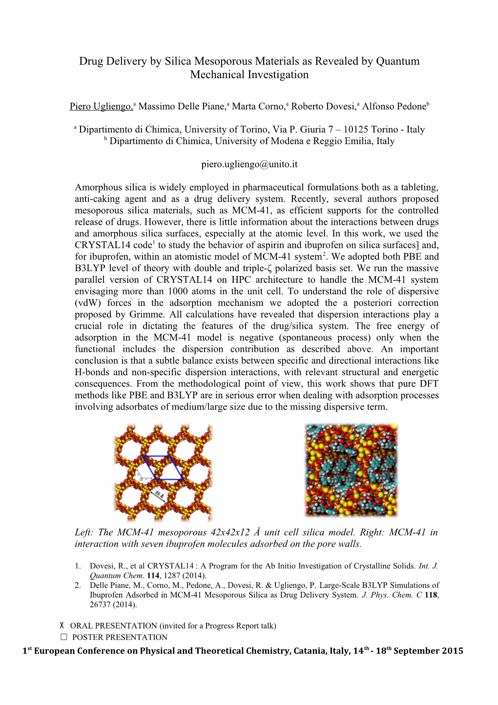 Drug Delivery by Silica Mesoporous Materials As Revealed by Quantum Mechanical Investigation