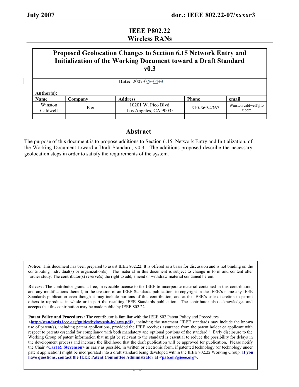 July 2007May 2007 Doc.: IEEE 802.22-07/Xxxxr3 Doc.: IEEE 802.22-07/Xxxxr0