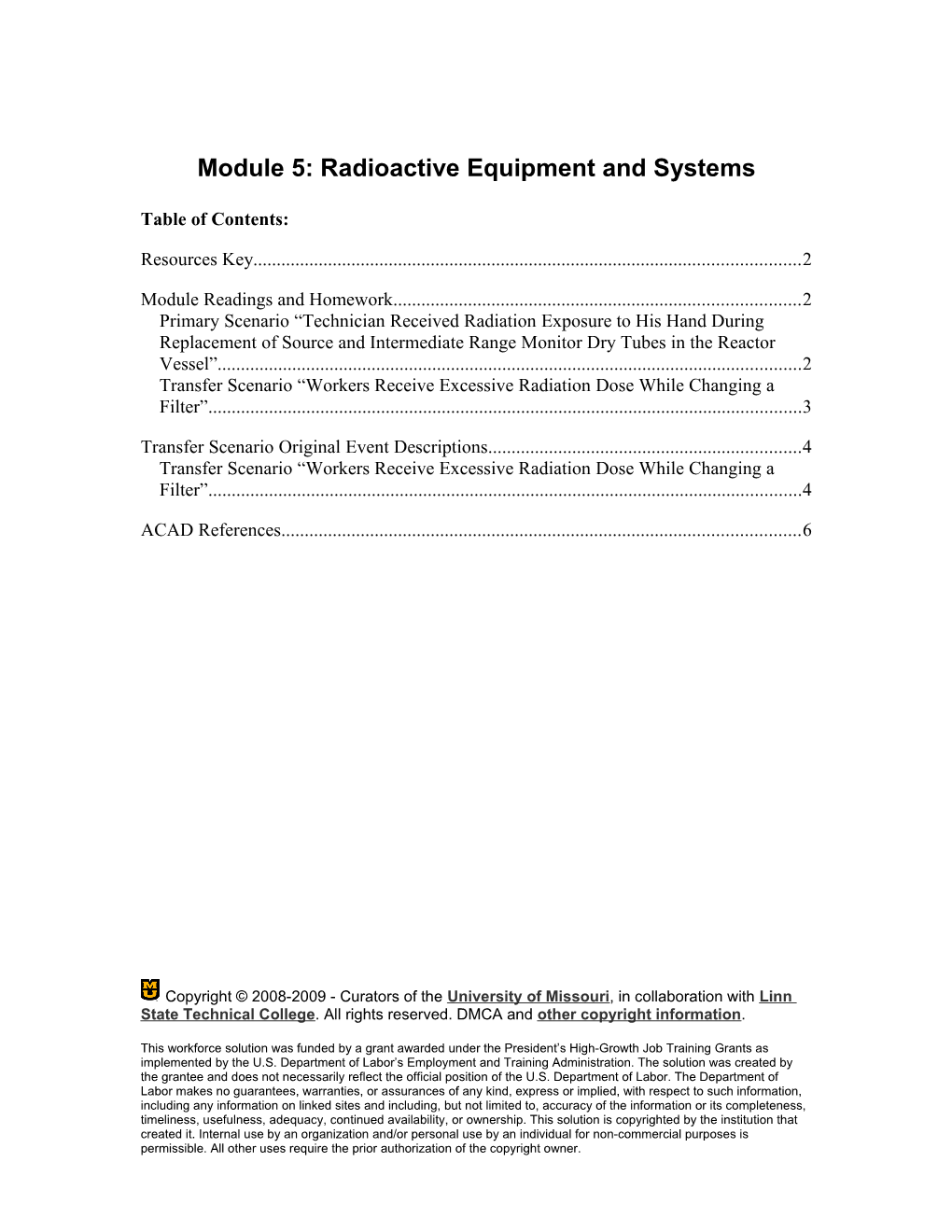 Module 5:Radioactive Equipment and Systems
