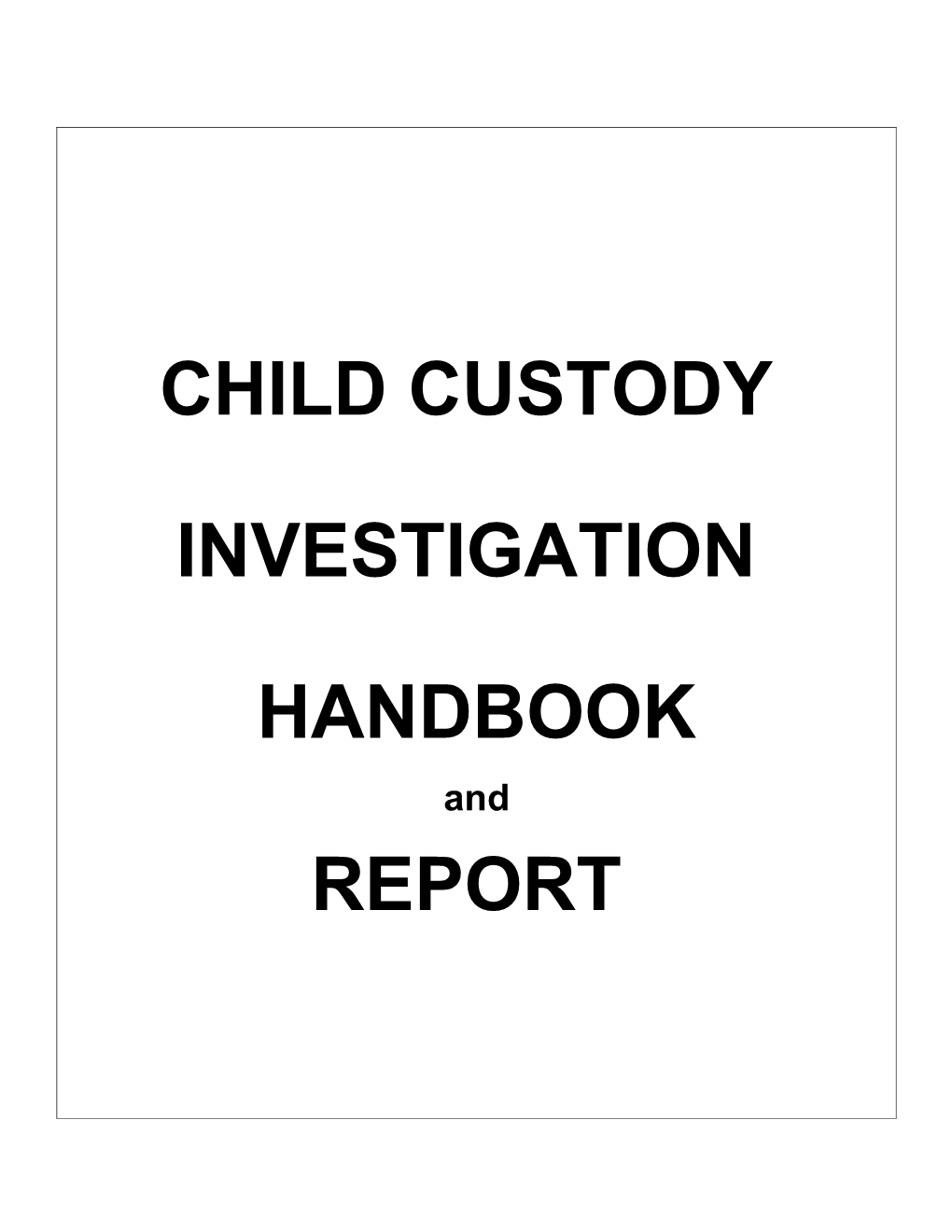 Child Custody Investigation Handbook