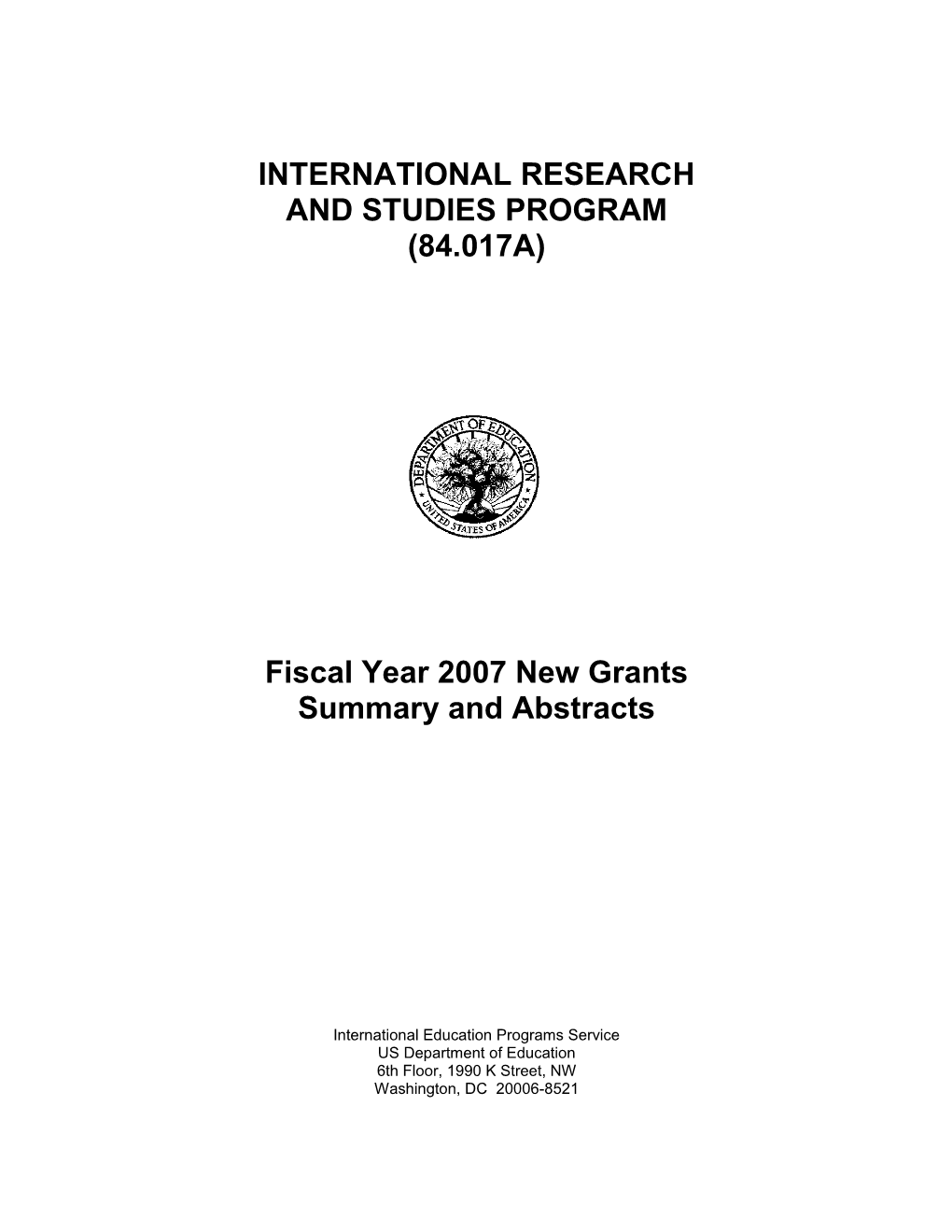 International Research and Studies Program FY 2007 Abstracts (MS Word)