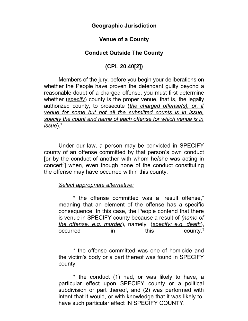 Geographic Jurisdiction Venue of a County Conduct Outside the County (CPL 20.40 2 )