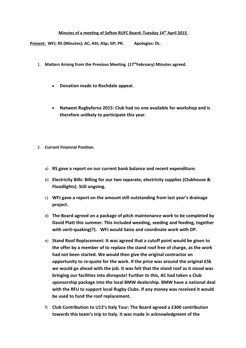 Minutes of a Meeting of Sefton RUFC Board: Tuesday14thapril 2015