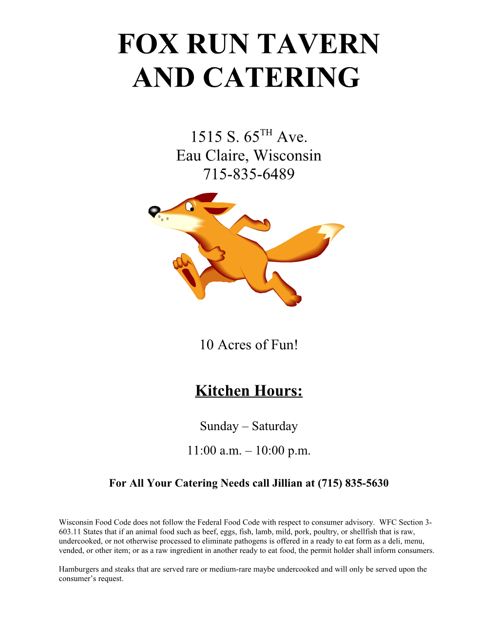 For All Your Catering Needs Call Jillian at (715)835-5630