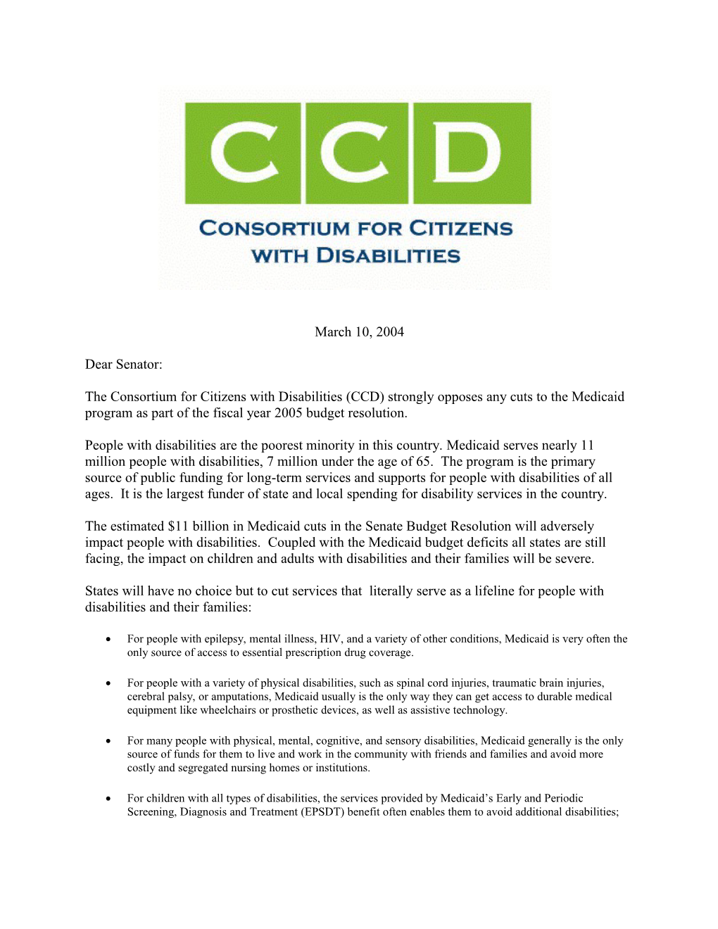 The Consortium for Citizens with Disabilities (CCD) Strongly Opposes Any Cuts to the Medicaid