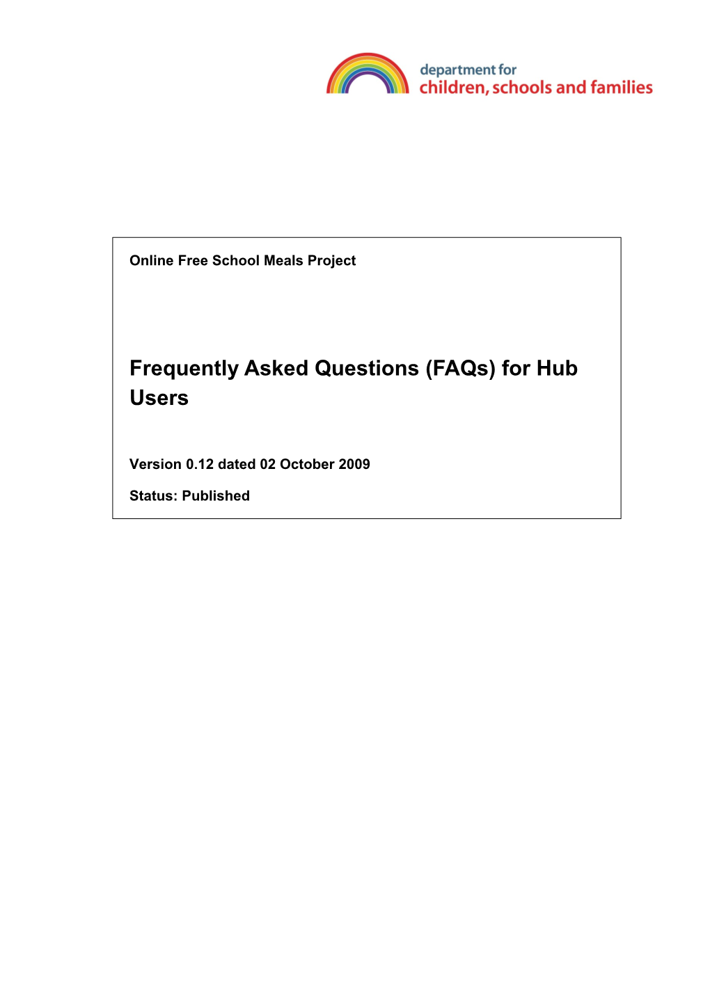 Frequently Asked Questions (Faqs) for Hub Users