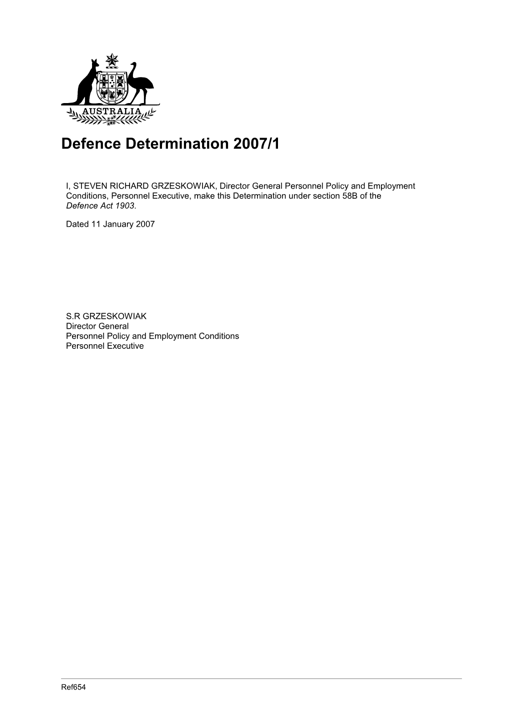 Defence Determination 2007/1