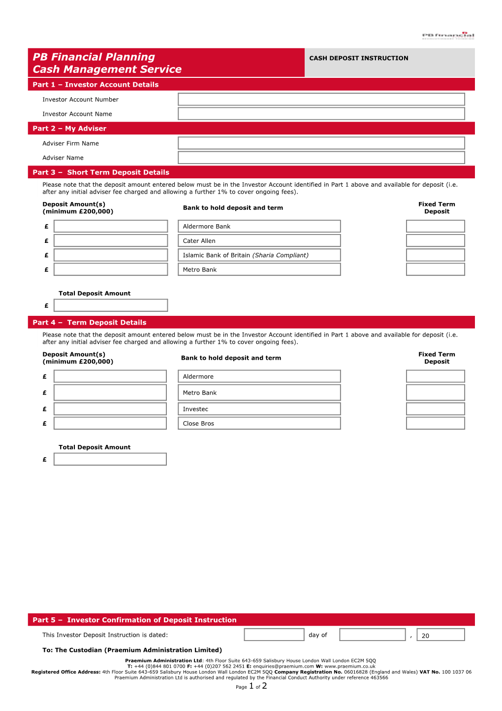 Praemium Trustee Limited Is a Wholly Owned Subsidiary of Praemium Administration Limited