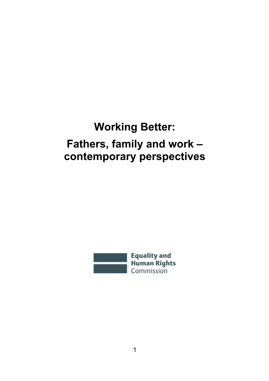 Fathers, Family and Work Contemporaryperspectives