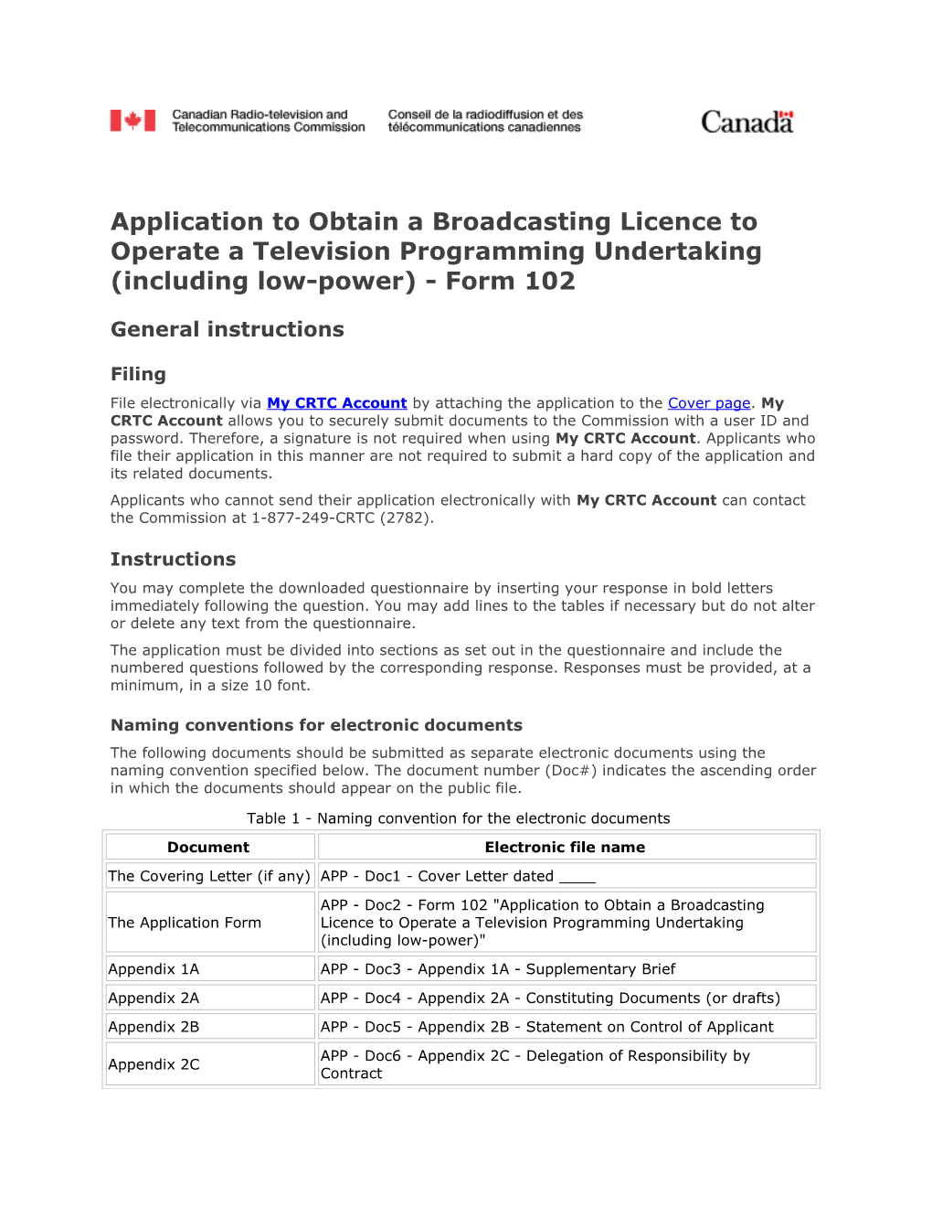 Application to Obtain a Broadcasting Licence to Operate a Television Programming Undertaking