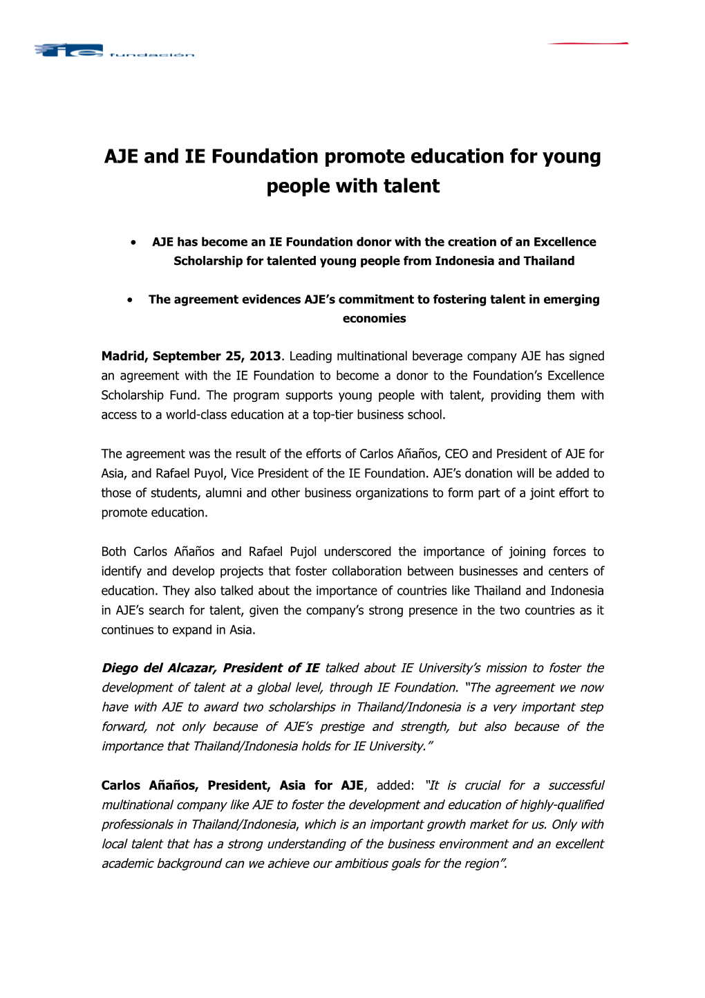 AJE and IE Foundationpromote Education for Young People with Talent