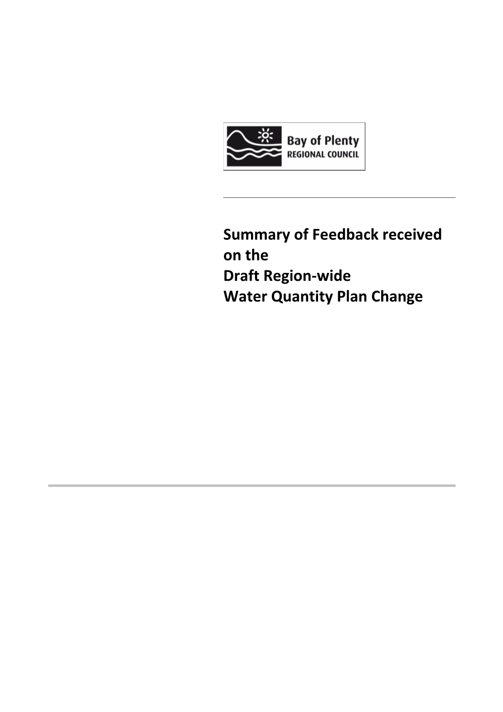 Summary of Feedback Received on the Draft Region-Wide Water Quantity Plan Change