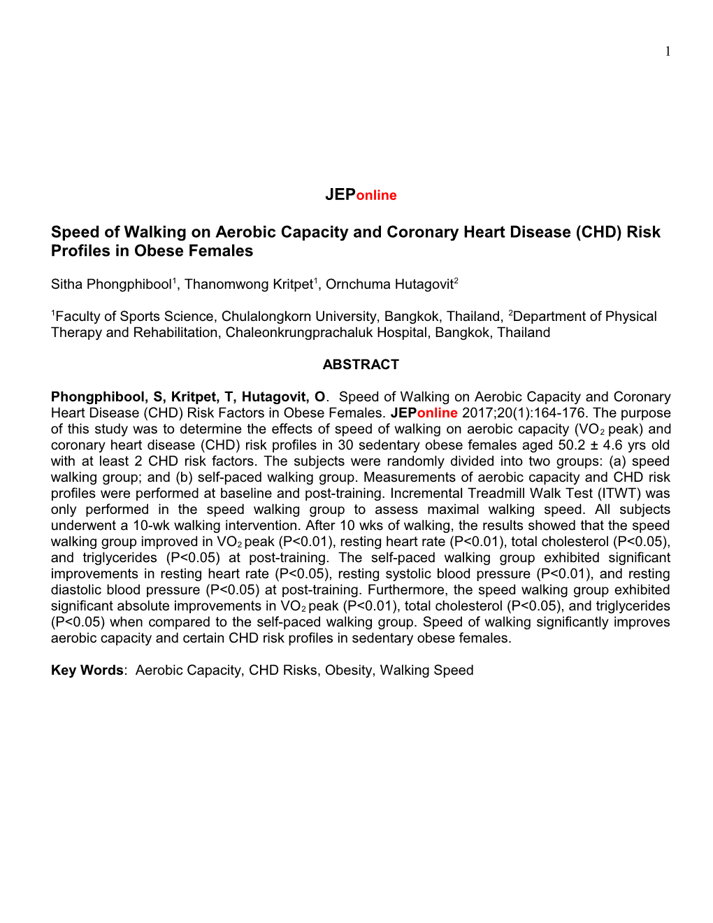 Speed of Walking on Aerobic Capacity and Coronary Heart Disease (CHD) Risk Profiles In